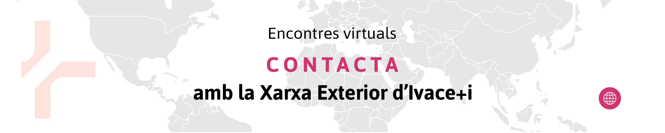CONTACTA con nuestra Red Exterior 4 val